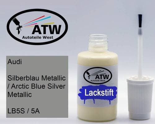 Audi, Silberblau Metallic / Arctic Blue Silver Metallic, LB5S / 5A: 20ml Lackstift, von ATW Autoteile West.